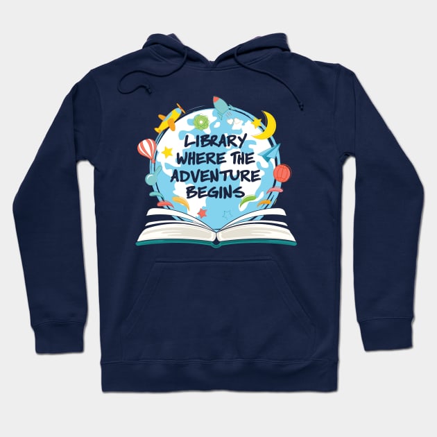 Library Where The Adventure Begins Hoodie by Antrobus